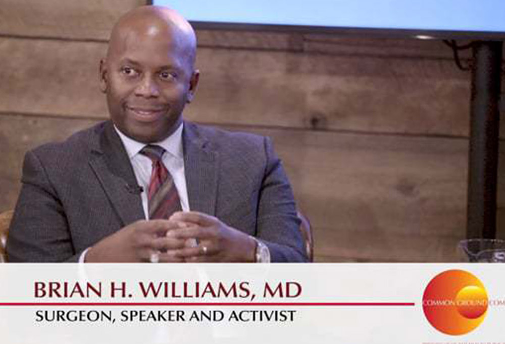 Brian H. Williams - Surgeon, Speaker, and Activist