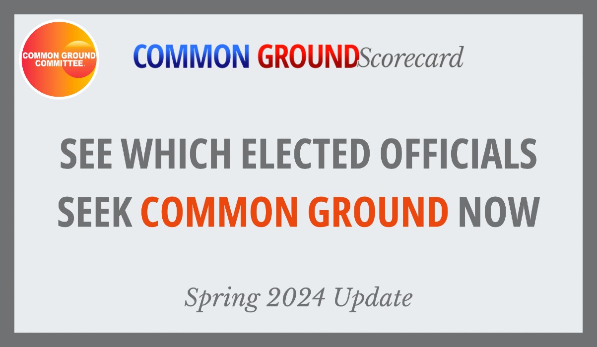 Common Ground Committee Spring 2024 Scorecard Update